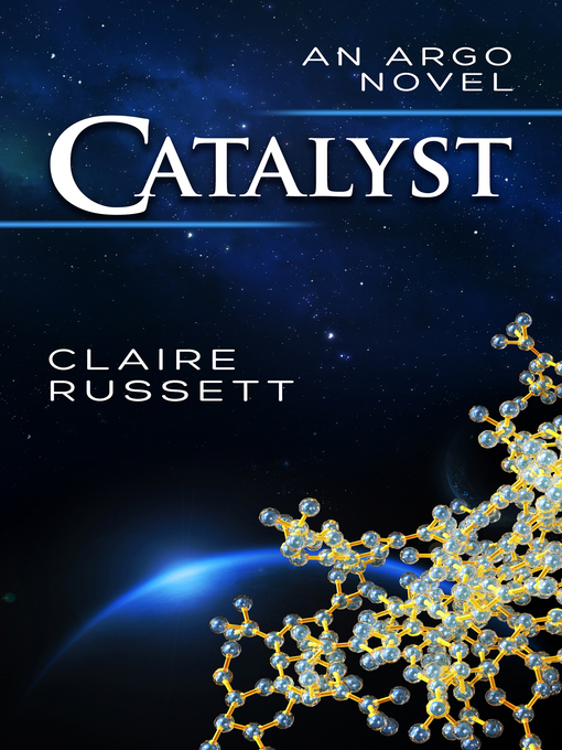 Title details for Catalyst by Claire Russett - Available